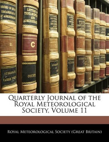 Quarterly Journal of the Royal Meteorological Society, Volume 11