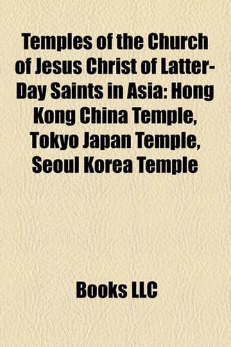 Temples of the Church of Jesus Christ of Latter-Day Saints in Asia