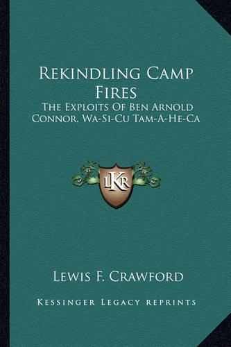 Rekindling Camp Fires