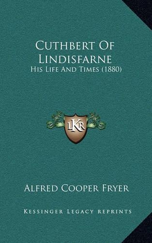 Cuthbert Of Lindisfarne