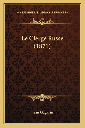Le Clerge Russe (1871)