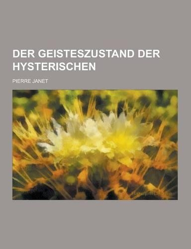 Der Geisteszustand Der Hysterischen