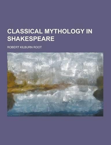 Classical Mythology in Shakespeare