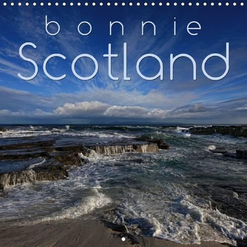 Bonnie Scotland 2015: Discover and enjoy bonnie Scotland in 12 fantastic photographs(Calvendo Places)