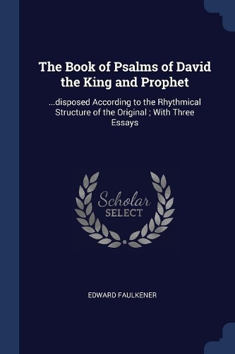 The Book of Psalms of David the King and Prophet