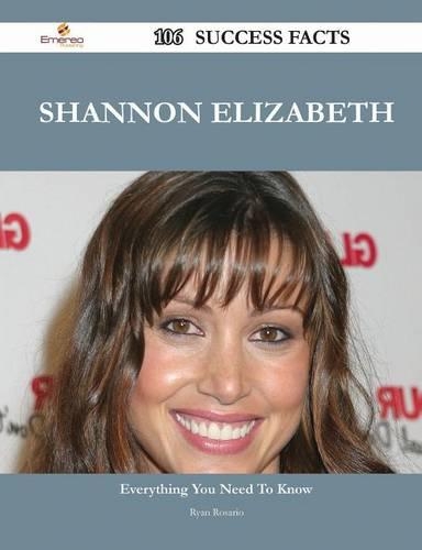 Shannon Elizabeth 106 Success Facts - Everything You Need to Know about Shannon Elizabeth