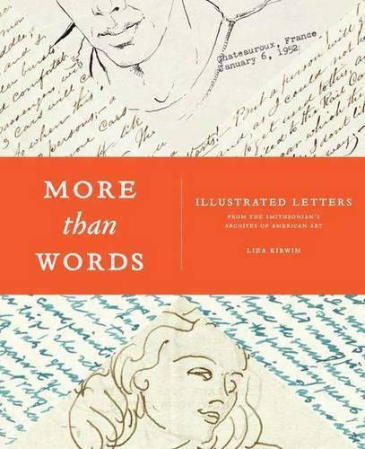 More Than Words: Illustrated Letters from the Smithsonian Archives of American Art