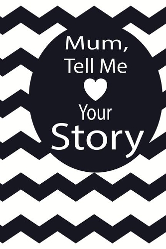 mum, tell me your story: A guided journal to tell me your memories, keepsake questions.This is a great gift to mom, grandma, nana, aunt and auntie from family members, grand