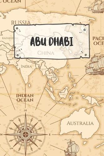 Abu Dhabi: Liniertes Reisetagebuch Notizbuch oder Reise Notizheft liniert - Reisen Journal für Männer und Frauen mit Linien