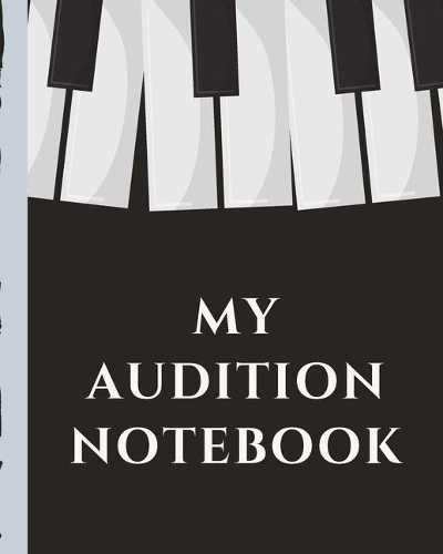 My Audition Notebook