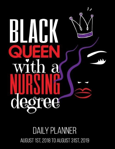Black Queen With A Nursing Degree Daily Planner