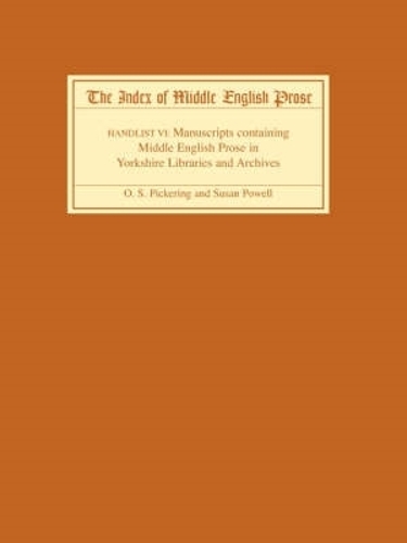 The Index of Middle English Prose Handlist VI
