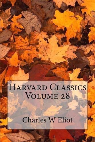 Harvard Classics Volume 28