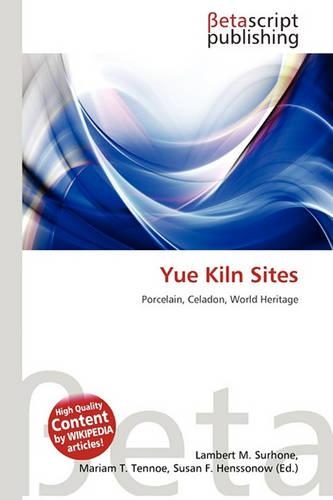 Yue Kiln Sites