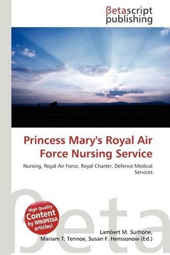 Princess Mary's Royal Air Force Nursing Service: (English)
