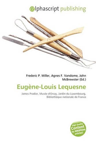 Eug Ne-Louis Lequesne: (French)