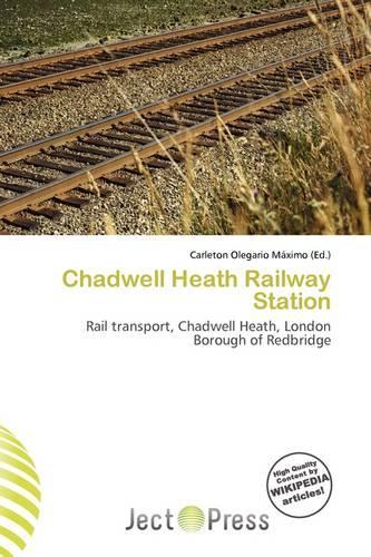 Chadwell Heath Railway Station