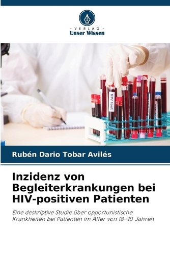 Inzidenz von Begleiterkrankungen bei HIV-positiven Patienten