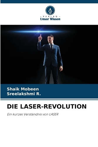 Die Laser-Revolution