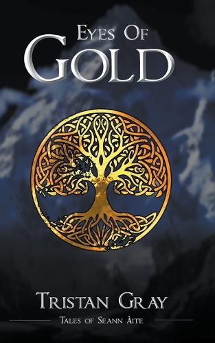 Eyes of Gold: (5 Tales of the Seann Àite)