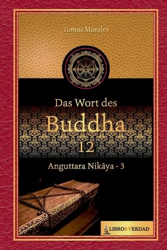 Das Wort des Buddha - 12