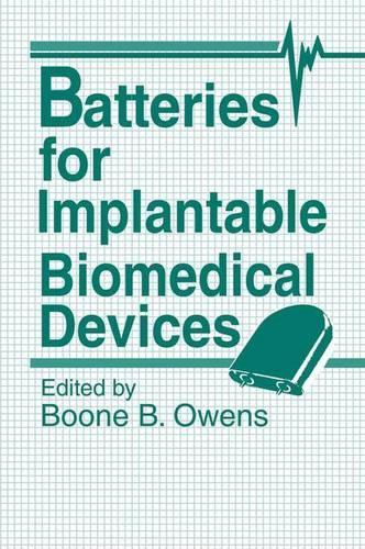 Batteries for Implantable Biomedical Devices: (English)