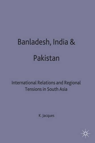 Bangladesh, India and Pakistan
