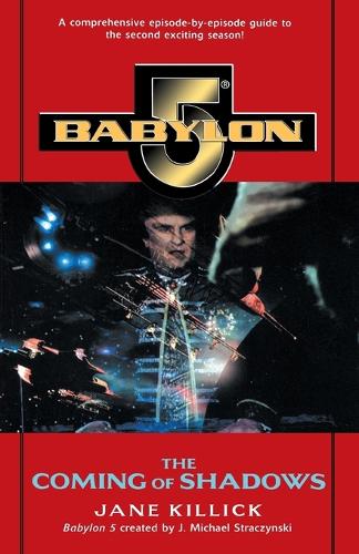 Babylon 5: The Coming of Shadows: The Coming of Shadows(2 Babylon 5)