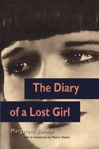The Diary of a Lost Girl (Louise Brooks Edition)