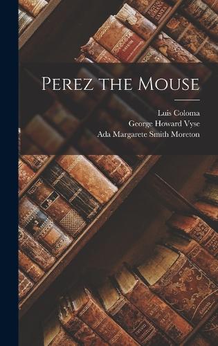 Perez the Mouse