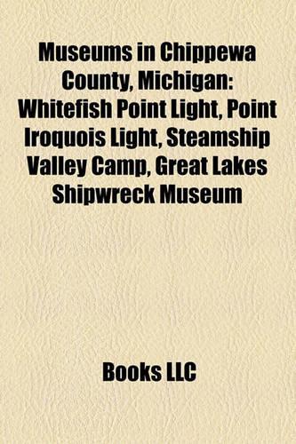 Museums in Chippewa County, Michigan