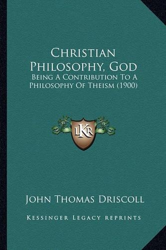 Christian Philosophy, God