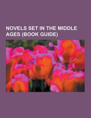 Novels Set in the Middle Ages (Book Guide)
