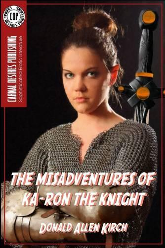The Misadventures of Ka-Ron the Knight