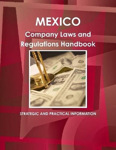 Mexico: Company Laws and Regulations Handbook