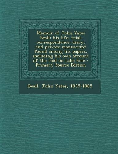 Memoir of John Yates Beall