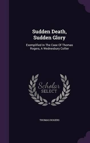Sudden Death, Sudden Glory