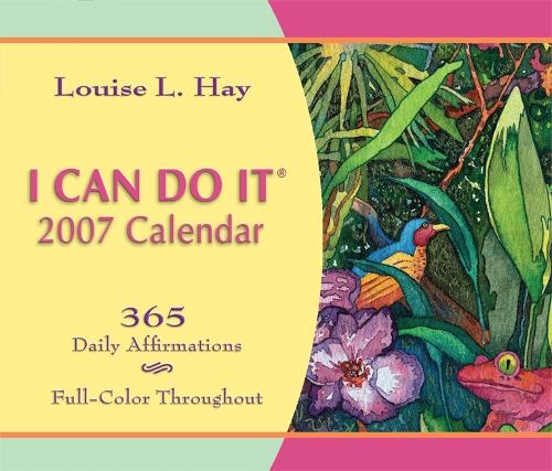 I Can Do It 2007 Calendar: 365 Daily Affirmations