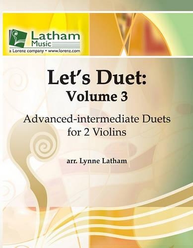 Let's Duet: Volume 3 - Violin Book