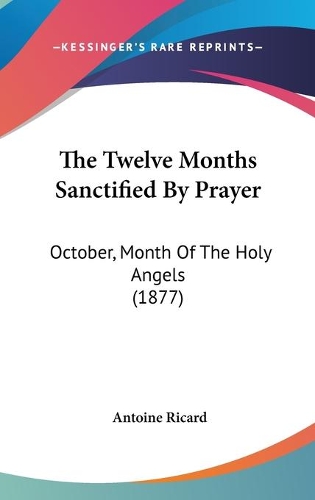 The Twelve Months Sanctified By Prayer