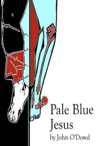 Pale Blue Jesus: (English)