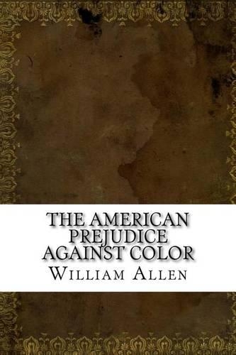 The American Prejudice Against Color