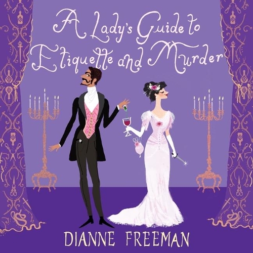 A Lady's Guide to Etiquette and Murder: (1 Countess of Harleigh Mysteries)