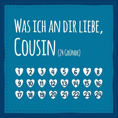 Was ich an dir liebe, Cousin (24 Gründe)