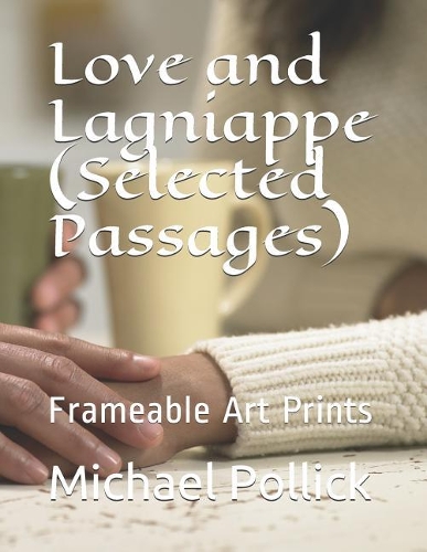 Love and Lagniappe (Selected Passages)