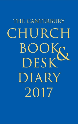 The Canterbury Church Book and Desk Diary 2017 hardback edition