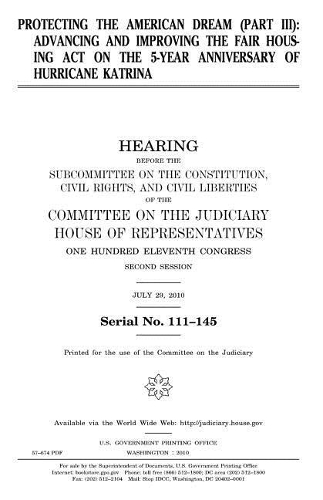 Protecting the American Dream. Pt. III