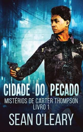 Cidade do Pecado: (1 Mistérios de Carter Thompson)