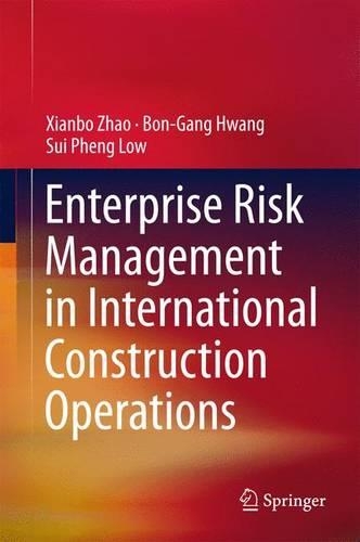 Enterprise Risk Management in International Construction Operations: (English)