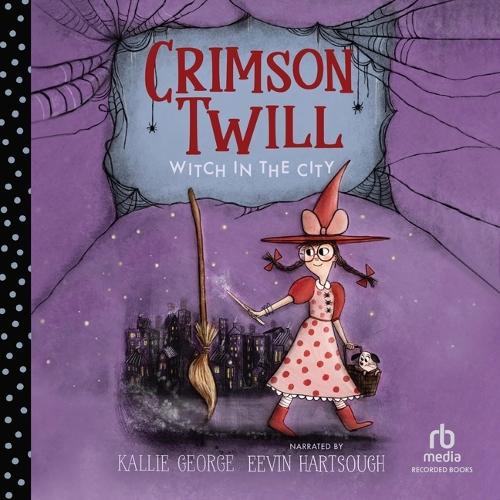 Crimson Twill: Witch in the City: (2 Crimson Twill)